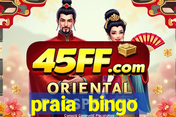 praia bingo dinheiro infinito 2022